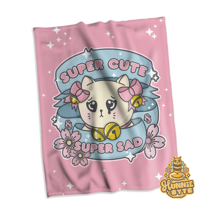Super Cute Super Sad Blanket