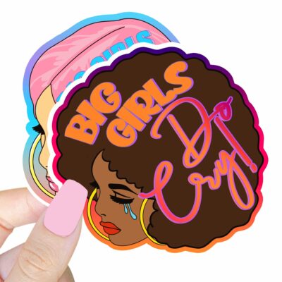 This image shows our adorable sticker finishes, Big Girls Do Cry Sticker, which is available to purchase from HunnieByte.com