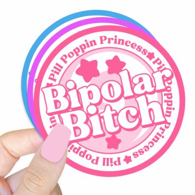 This image shows our adorable sticker finishes, Bipolar Bitch Sticker, which is available to purchase from HunnieByte.com