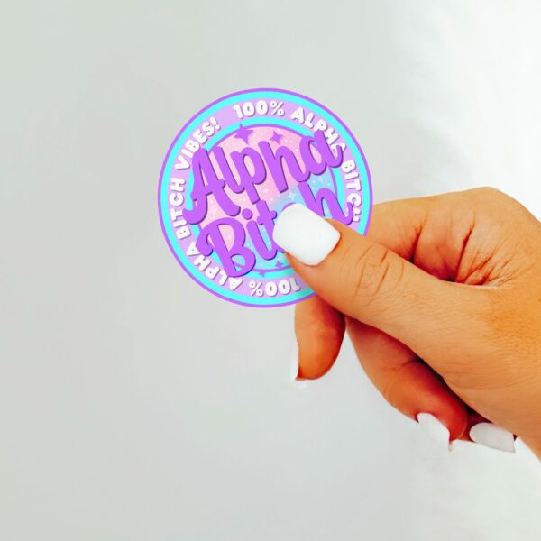 This image shows our adorable sticker finishes, Alpha Bitch Sticker, which is available to purchase from HunnieByte.com