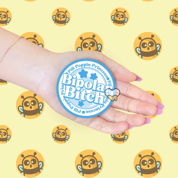 This image shows our adorable sticker finishes, Bipolar Bitch Sticker, which is available to purchase from HunnieByte.com