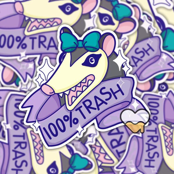 This image shows our adorable sticker, 100 Percent Trash Sticker, which is available to purchase from HunnieByte.com