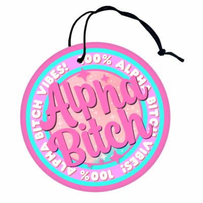 This image shows a hand-drawn adorable air freshener, Alpha Bitch Pink Freshener, which is available to purchase from HunnieByte.com