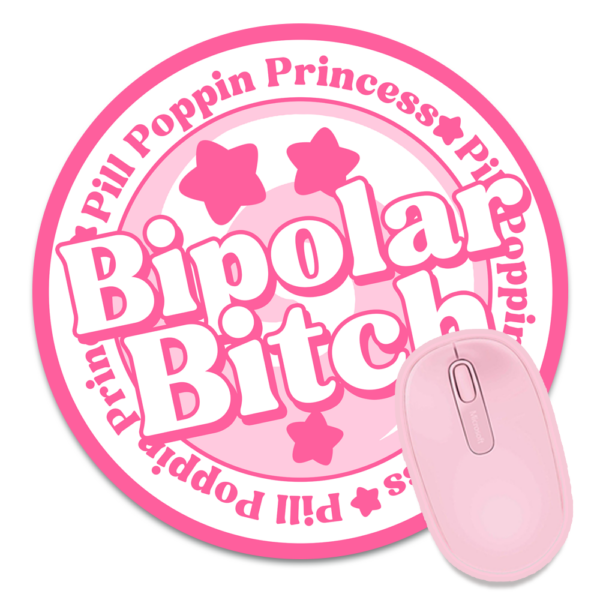 This image shows an hand-drawn adorable mousepad, Bipolar Bitch Mousepad, which is available to purchase from HunnieByte.com