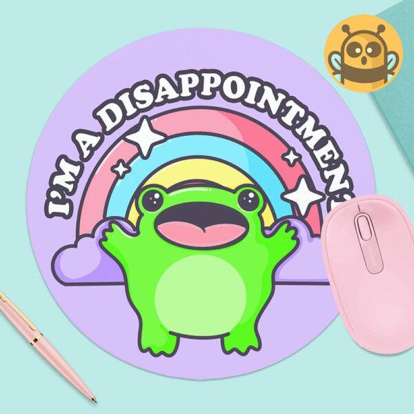 This image shows an hand-drawn adorable mousepad, Im A Disappointment Mousepad, which is available to purchase from HunnieByte.com