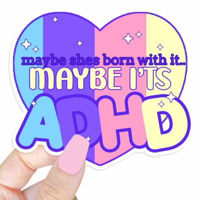 This image shows our adorable sticker finishes, Maybe Shes Born With It Sticker, which is available to purchase from HunnieByte.com