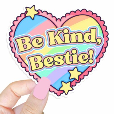 This image shows our adorable sticker finishes, Be Kind Bestie Sticker, which is available to purchase from HunnieByte.com