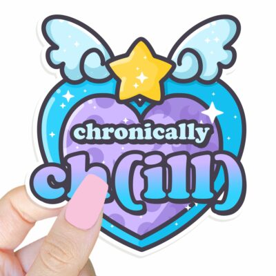 This image shows our adorable sticker finishes, Chronically Chill Sticker, which is available to purchase from HunnieByte.com