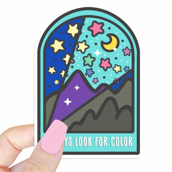 This image shows an hand-drawn adorable sticker, Always Look For Color Sticker, which is available to purchase from HunnieByte.com