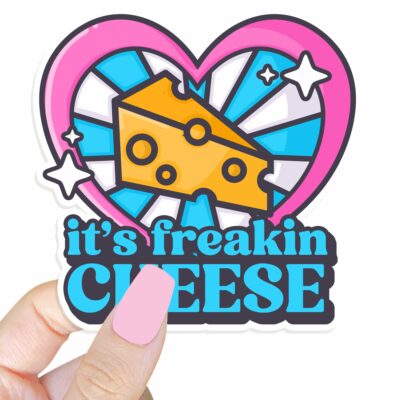 This image shows our adorable sticker finishes, Its Freakin Cheese Sticker, which is available to purchase from HunnieByte.com