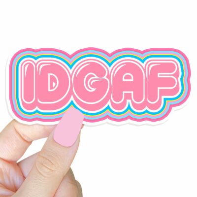 This image shows our adorable sticker finishes, IDGAF Sticker, which is available to purchase from HunnieByte.com