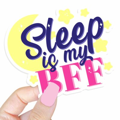 This image shows an hand-drawn adorable sticker, Sleep Is My BFF Sticker, which is available to purchase from HunnieByte.com