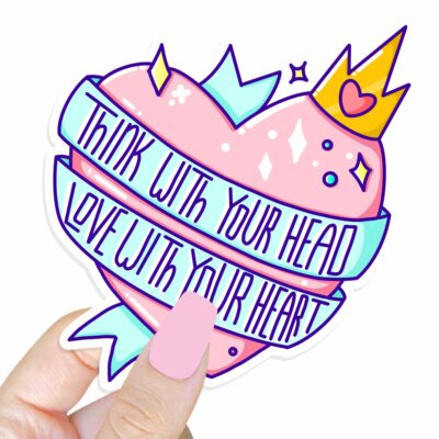 This image shows an hand-drawn adorable sticker, Think With Your Head Sticker, which is available to purchase from HunnieByte.com