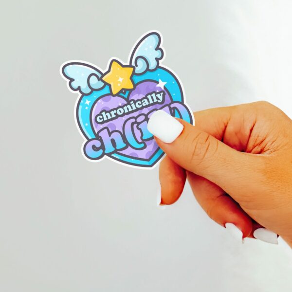 This image shows our adorable sticker finishes, Chronically Chill Sticker, which is available to purchase from HunnieByte.com