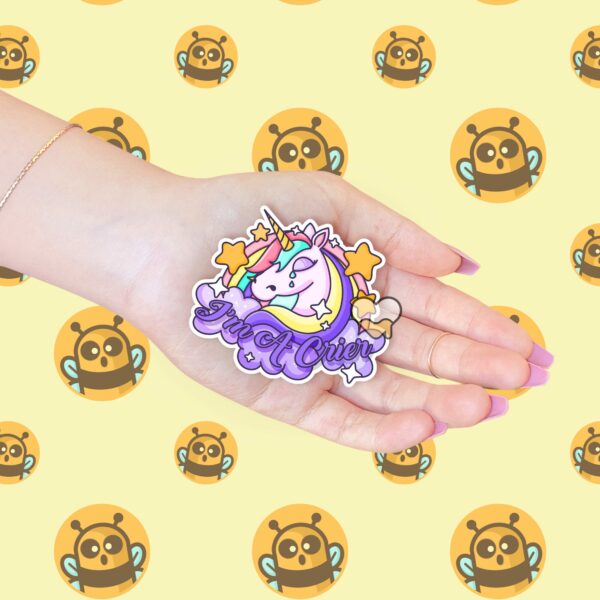 This image shows our adorable sticker finishes, Im A Crier Unicorn Sticker, which is available to purchase from HunnieByte.com