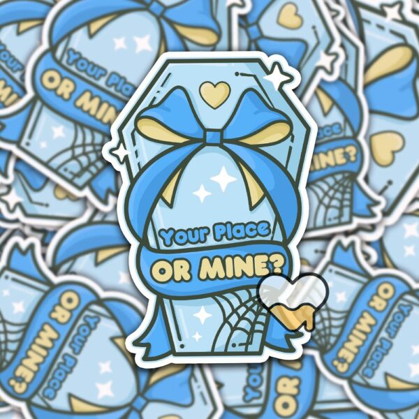 This image shows our adorable sticker finishes, Your Place Or Mine Sticker, which is available to purchase from HunnieByte.com