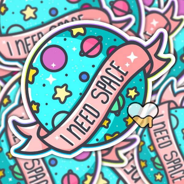 This image shows an hand-drawn adorable sticker, I Need Space Sticker, which is available to purchase from HunnieByte.com