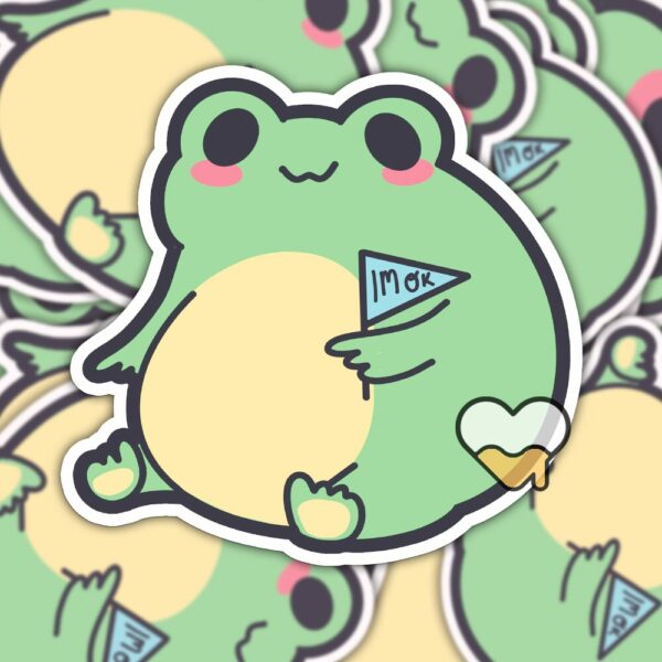 This image shows an hand-drawn adorable sticker, Im OK Frog Sticker, which is available to purchase from HunnieByte.com