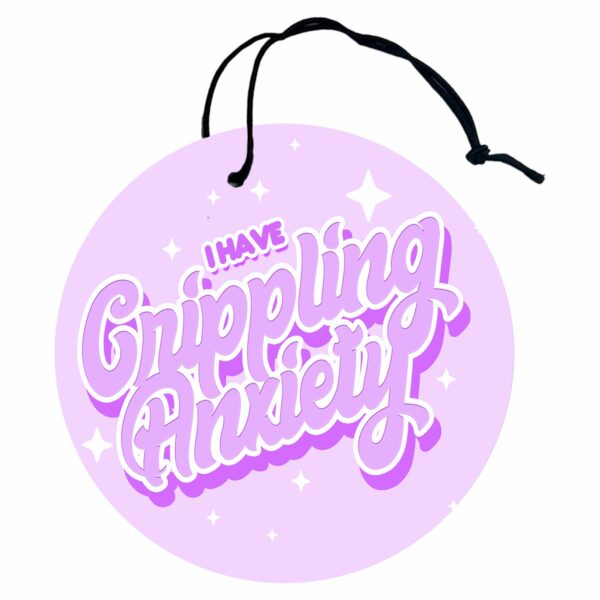 This image shows a hand-drawn adorable air freshener, I Have Crippling Anxiety Purple Air Freshener, which is available to purchase from HunnieByte.com