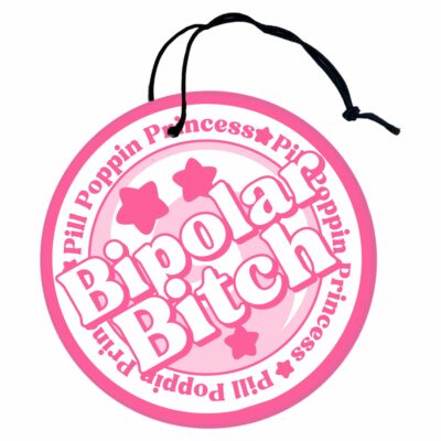 This image shows an adorable hand-drawn air freshener, Bipolar Bitch Pink Air Freshener, which is available to purchase from HunnieByte.com