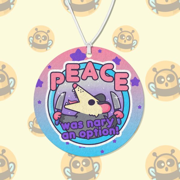 This image shows a hand-drawn adorable air freshener, Peace Was Nary An Option Air Freshener, which is available to purchase from HunnieByte.com