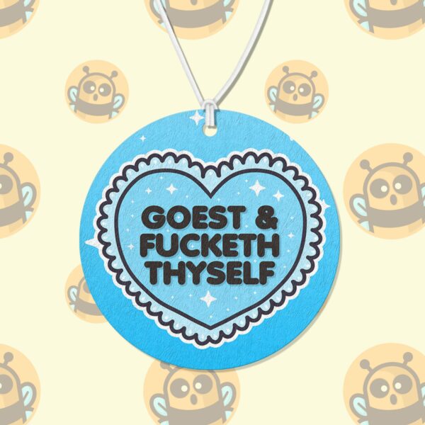 This image shows a hand-drawn adorable air freshener, Goest And Fucketh Thyself Blue Air Freshener, which is available to purchase from HunnieByte.com