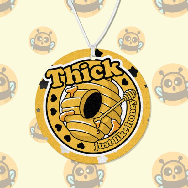 This image shows a hand-drawn adorable air freshener, Thick Just Like Honey Air Freshener, which is available to purchase from HunnieByte.com