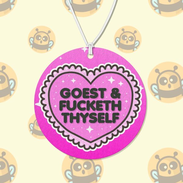 This image shows a hand-drawn adorable air freshener, Goest And Fucketh Thyself Pink Air Freshener, which is available to purchase from HunnieByte.com