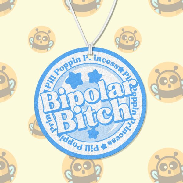 This image shows an adorable hand-drawn air freshener, Bipolar Bitch Blue Air Freshener, which is available to purchase from HunnieByte.com