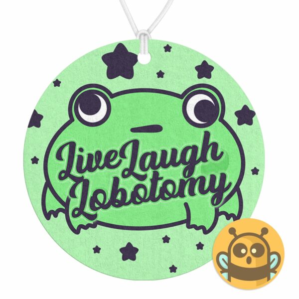 This image shows a hand-drawn adorable air freshener, Live Laugh Lobotomy Air Freshener, which is available to purchase from HunnieByte.com