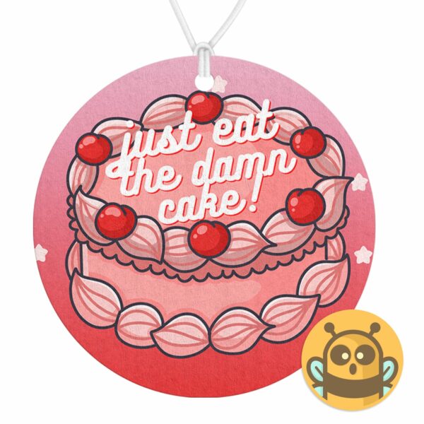 This image shows a hand-drawn adorable air freshener, Just Eat The Damn Cake Air Freshener, which is available to purchase from HunnieByte.com