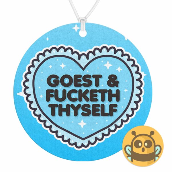 This image shows a hand-drawn adorable air freshener, Goest And Fucketh Thyself Blue Air Freshener, which is available to purchase from HunnieByte.com