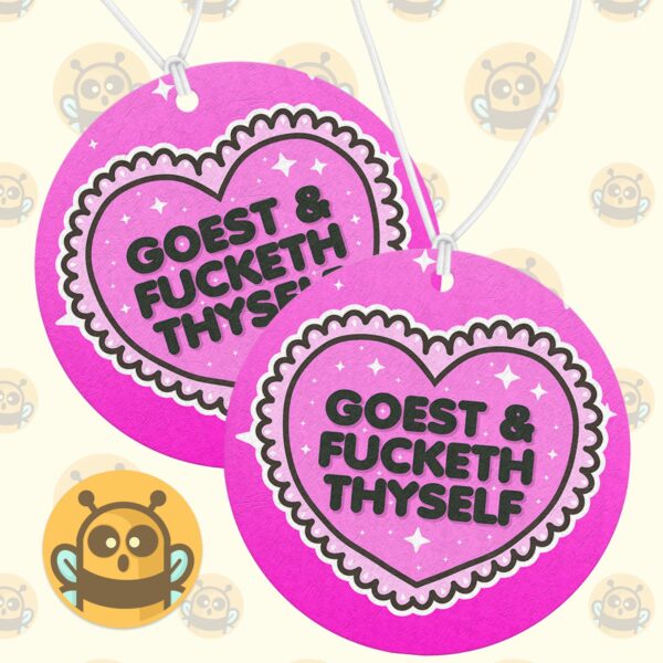 This image shows a hand-drawn adorable air freshener, Goest And Fucketh Thyself Pink Air Freshener, which is available to purchase from HunnieByte.com