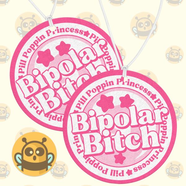 This image shows an adorable hand-drawn air freshener, Bipolar Bitch Pink Air Freshener, which is available to purchase from HunnieByte.com