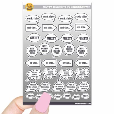 This image shows an adorable hand-drawn sticker sheet, Shitty Thoughts Sticker Sheet, which is available to purchase from HunnieByte.com