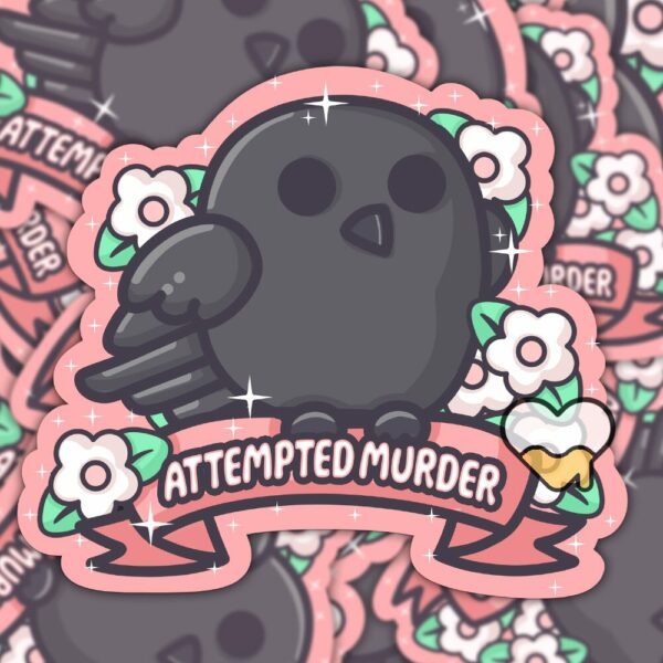 This image shows an hand-drawn adorable sticker, Attempted Murder Crow Sticker, which is available to purchase from HunnieByte.com